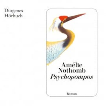 Psychopompos audiobook, Amélie Nothomb