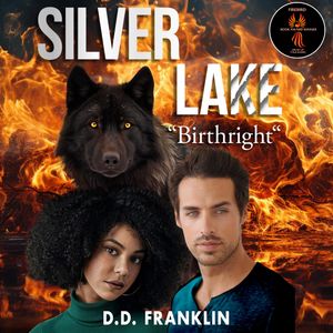 Silver Lake - Birthright, D.D. Franklin