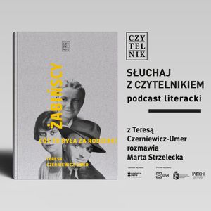 Teresa Czerniewicz-Umer - Żabińscy. Cóż to była za rodzina!, zespół autorów