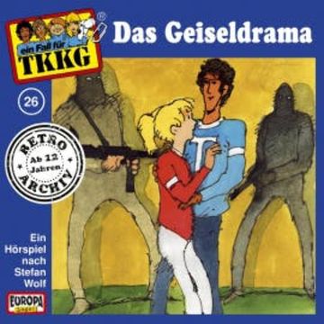 TKKG - Folge 26: Das Geiseldrama audiobook, H.G. Francis
