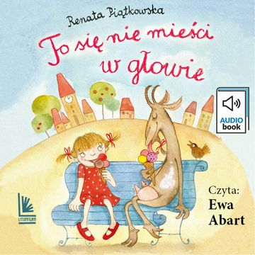 To się nie mieści w głowie audiobook, Renata Piątkowska