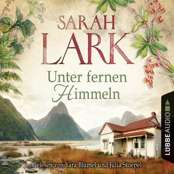 Unter fernen Himmeln audiobook, Sarah Lark