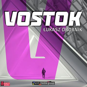 Vostok audiobook, Łukasz Drobnik