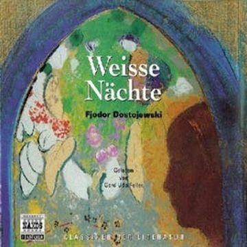Weisse Nächte audiobook, Fjodor Dostojewski