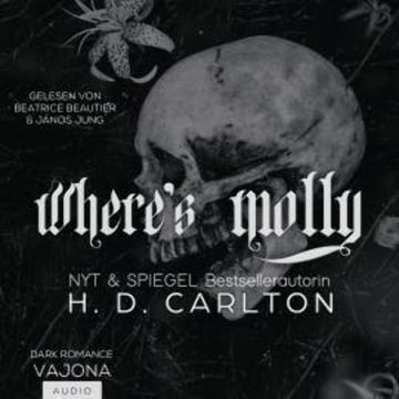 Where's Molly audiobook, H. D. Carlton