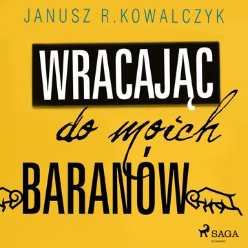 Wracając do moich Baranów audiobook, Janusz R. Kowalczyk