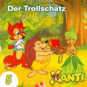 Xanti, Folge 5: Der Trollschatz audiobook, Joachim von Ulmann