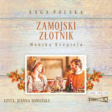 Zamojski złotnik audiobook, Monika Rzepiela