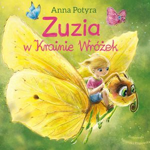 Zuzia w krainie wróżek, Anna Potyra