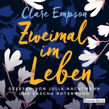 Zweimal im Leben audiobook, Clare Empson