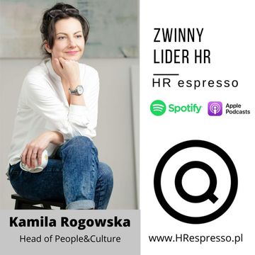 Zwinny lider HR z Kamilą Rogowską - odc. 32 audiobook, Jarek Jarzębowski