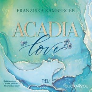 ACADIA LOVE, Franziska Kamberger
