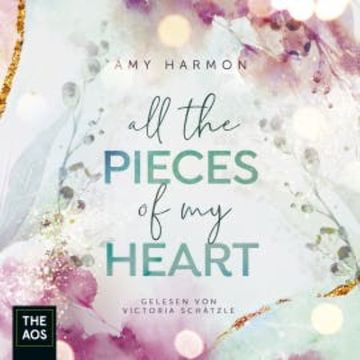 All the Pieces of my Heart audiobook, Amy Harmon