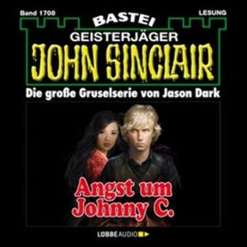 Angst um Johnny C. (John Sinclair, Band 1708) audiobook, Jason Dark