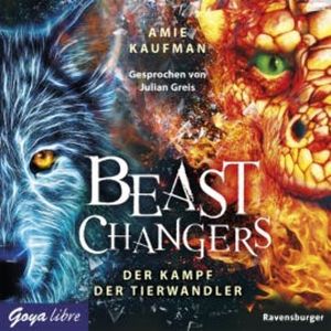 Beast Changers. Der Kampf der Tierwandler, Amie Kaufman