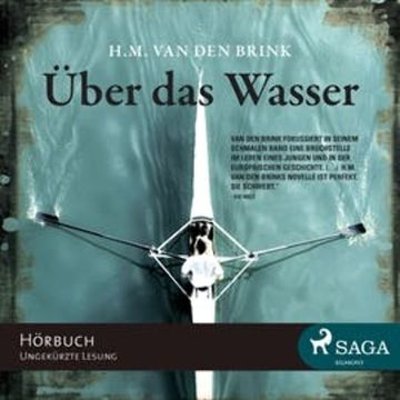 Über das Wasser audiobook, H. M. van den Brink
