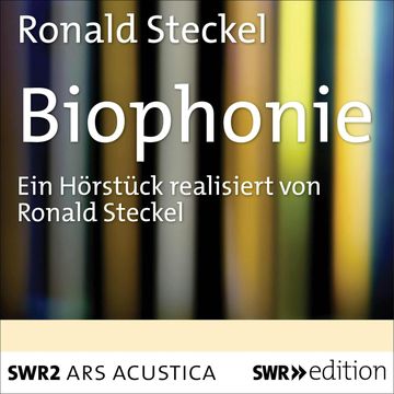 Biophonie audiobook, Ronald Steckel