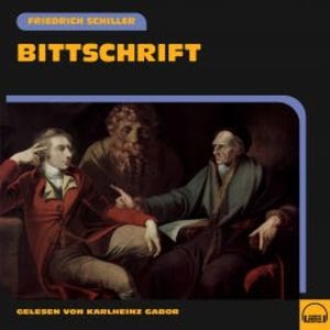 Bittschrift, Friedrich Schiller