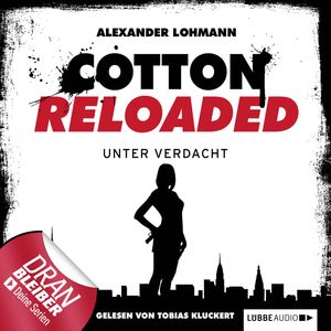 Unter Verdacht (Cotton Reloaded 19), Alexander Lohmann