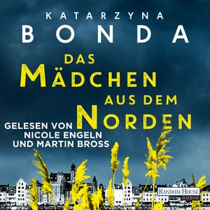 Das Mädchen aus dem Norden, Katarzyna Bonda