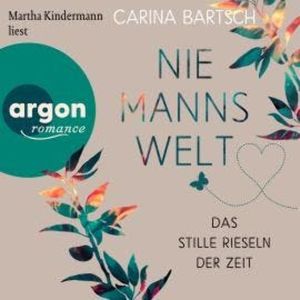 Das stille Rieseln der Zeit - Niemannswelt, Band 4 (Ungekürzte Lesung), Carina Bartsch