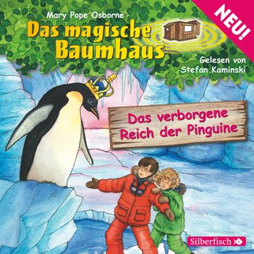 Das verborgene Reich der Pinguine audiobook, Mary Pope Osborne