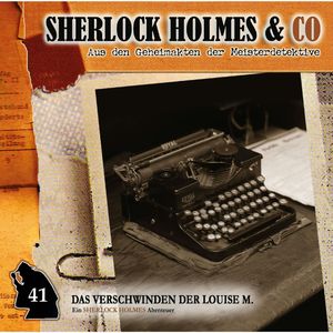 Das Verschwinden der Louise M. (Sherlock Holmes & Co 41), Willis Grandt