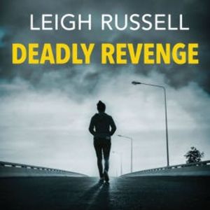 Deadly Revenge, Leigh Russell