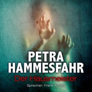 Der Hausmeister (und: Sallys Engel), Petra Hammesfahr