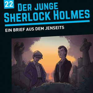 Der junge Sherlock Holmes, Folge 22: Ein Brief aus dem Jenseits (ungekürzt), David Bredel, Florian Fickel
