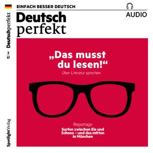 Deutsch lernen Audio - Das musst du lesen!, N.N.