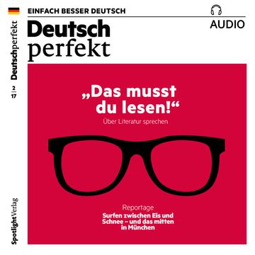 Deutsch lernen Audio - Das musst du lesen! audiobook, N.N.
