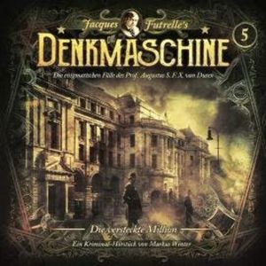 Die Denkmaschine, Folge 5: Die versteckte Million, Markus Winter
