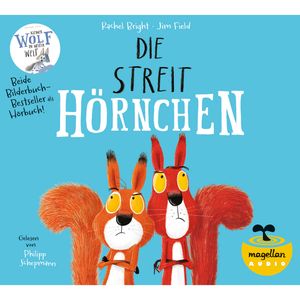 Die Streithörnchen / Kleiner Wolf in weiter Welt, Rachel Bright