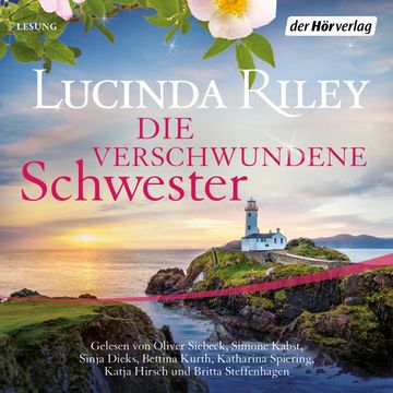 Die verschwundene Schwester audiobook, Lucinda Riley