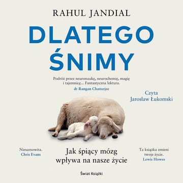 Dlatego śnimy audiobook, Rahul Jandial