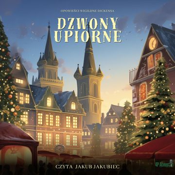 Dzwony upiorne audiobook, Charles Dickens