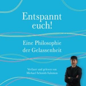 Entspannt euch!, Michael Schmidt-Salomon