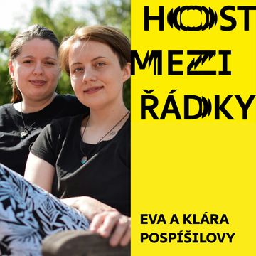 Eva a Klára Pospíšilovy: „Kluci z našich příběhů s námi žijí v jedné domácnosti.“ audiobook, Nakladatelství Host