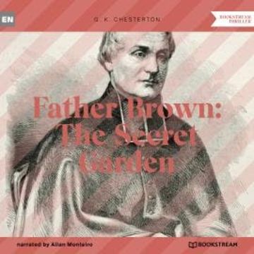 Father Brown: The Secret Garden (Unabridged) audiobook, G. K. Chesterton