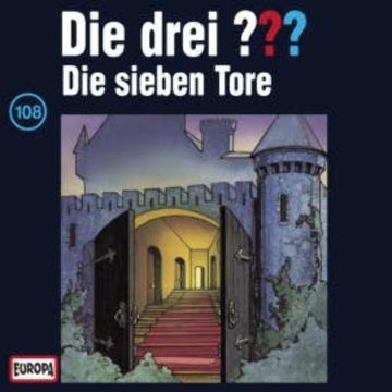Folge 108: Die sieben Tore audiobook, N.N.