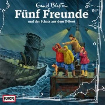 Folge 91: Fünf Freunde und der Schatz aus dem U-Boot audiobook, Wanda Osten