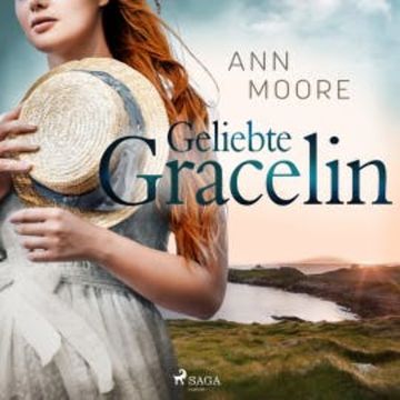 Geliebte Gracelin audiobook, Ann Moore