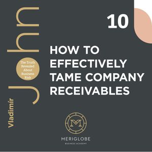 HOW TO EFFECTIVELY TAME COMPANY RECEIVABLES, Vladimír John