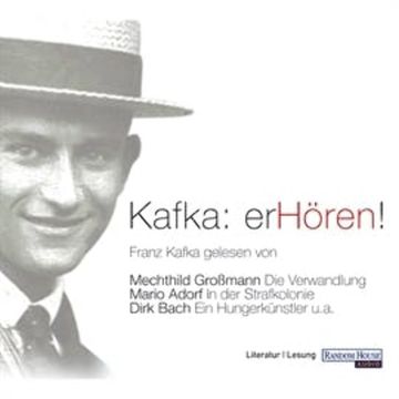 Kafka: erHören! audiobook, Franz Kafka