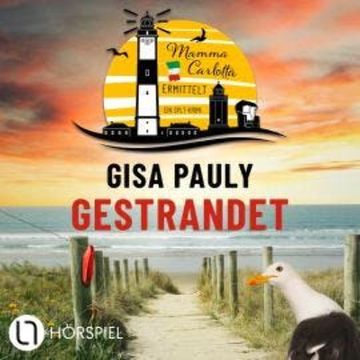 Mamma Carlotta, Teil 2: Gestrandet - (1/1) audiobook, Gisa Pauly