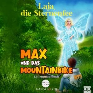 Max und das Mountainbike, Bianca Balzer