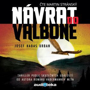 Návrat do Valbone, Josef Habas Urban
