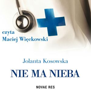 Nie ma nieba, Jolanta Kosowska