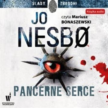 Pancerne serce audiobook, Jo Nesbo